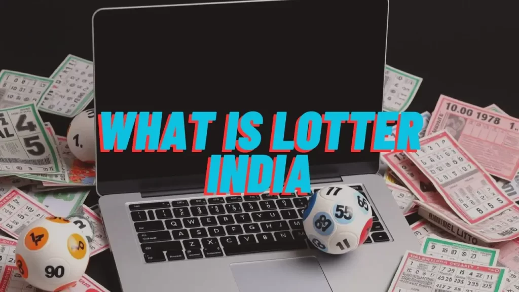 What is The Lotter India?