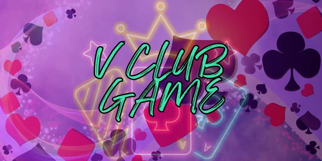 VClub Game