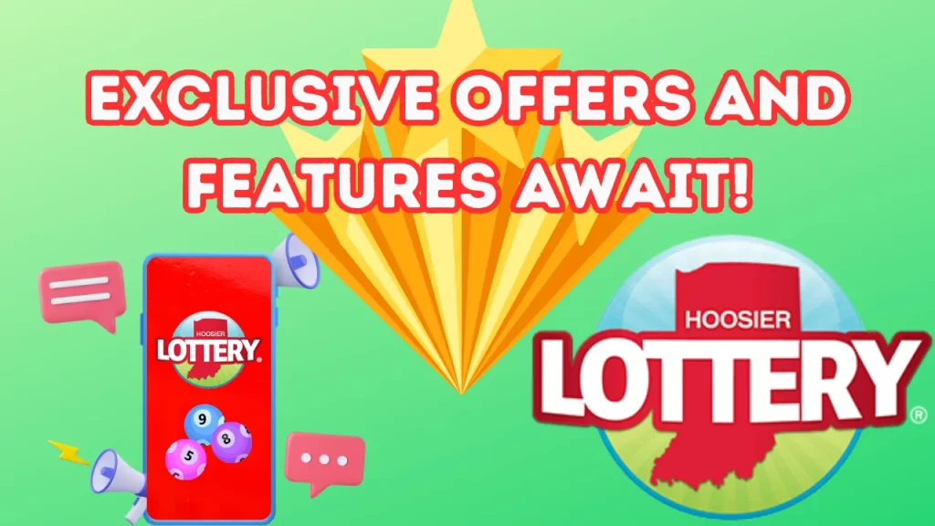 Exclusive Offers of the Indiana Lottery App