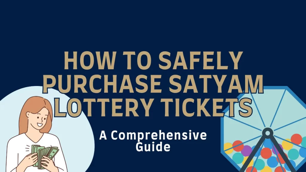 Satyam Lottery Tickets