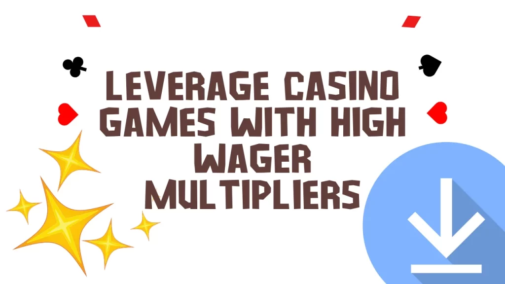 Leverage Casino Games with High Wager 4rabet App Download Multipliers