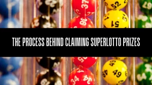 The Process Behind Claiming Superlotto Prizes