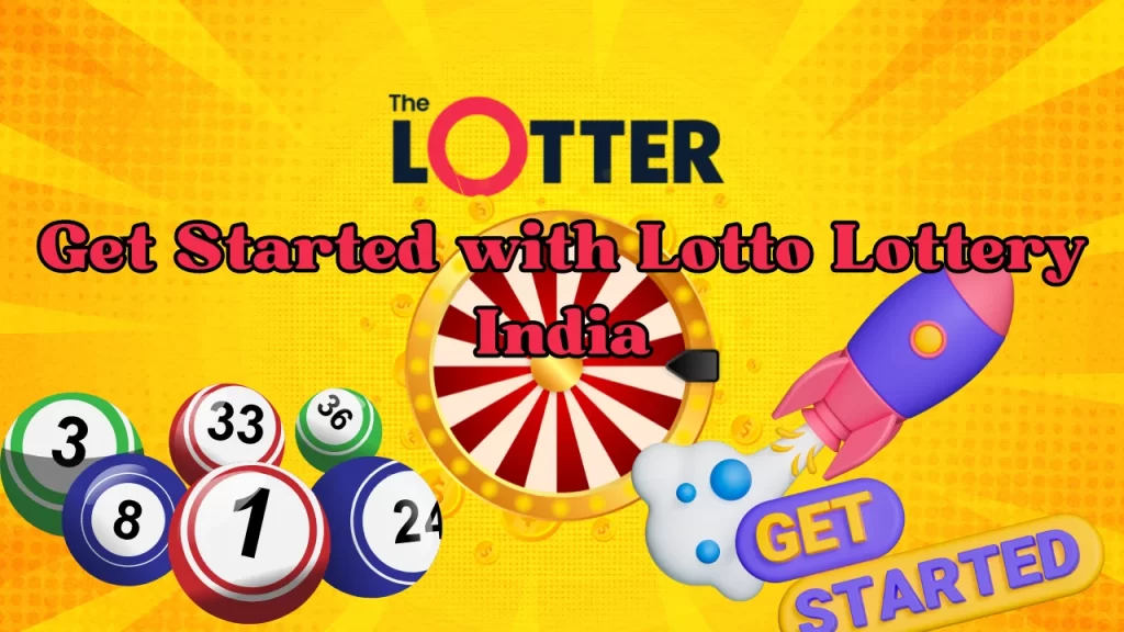 How to Get Started with Lotto Game Online